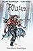 Klaus How Santa Claus Began by Grant Morrison