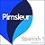 Pimsleur Spanish Level 1 Lessons 21-25: Learn to Speak, Understand, and Read Spanish with Pimsleur Language Programs