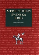 Medeltidens svenska krig (Unknown Binding)
