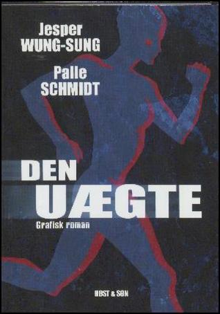 Den uægte (Hardcover)