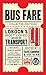 Bus Fare by Joe Kerr