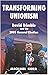 Transforming Unionism: Davi...
