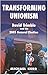 Transforming Unionism by Michael     Kerr