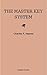 The New Master Key System (Library of Hidden Knowledge)