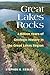 Great Lakes Rocks: 4 Billion Years of Geologic History in the Great Lakes Region