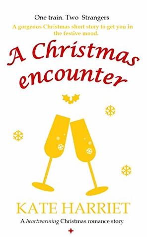 A Christmas Encounter (Holiday Romance #1)