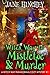 Witch Way to Mistletoe & Murder (Witch Way #1)