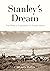 Stanley's Dream: The Medica...