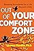 Out of Your Comfort Zone: B...