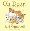 Oh Dear!: A Farm Lift-the-Flap Book (Dear Zoo & Friends)