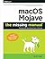macOS Mojave: The Missing Manual: The book that should have been in the box