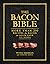 The Bacon Bible: More Than ...