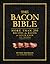 The Bacon Bible by Peter Sherman