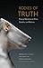 Bodies of Truth: Personal Narratives on Illness, Disability, and Medicine