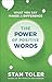 The Power of Positive Words by Stan Toler