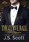 The Curve Ball by J.S. Scott