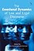 The Emotional Dynamics of Law and Legal Discourse