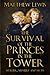 The Survival of the Princes in the Tower: Murder, Mystery and Myth