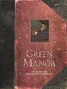 Green Manor : 18 ...