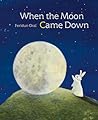 When the Moon Cam...
