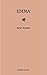Emma by Jane Austen Emma by Jane Austen