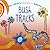 Bush Tracks by Ros Moriarty