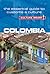 Colombia - Culture Smart!: The Essential Guide to Customs & Culture