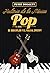 Historia de la música pop. ...