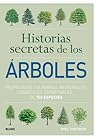 Historias secretas de los árboles: Propiedades culinarias, medicinales, cosméticas (Spanish Edition)