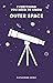Outer Space (Everything You...