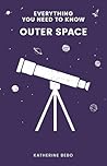 Outer Space (Everything You Need to Know)