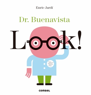 Look! Dr. Buenavista (Spanish Edition)