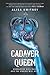 Cadaver & Queen (Cadaver & Queen #1)