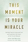 This Moment Is Yo...