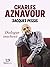 Charles Aznavour: Dialogue ...