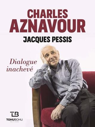 Charles Aznavour: Dialogue inachevé (Paperback)