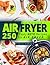Air Fryer Cookbook by Steven D. Shaw