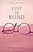 Lust is Blind by Bunmi Adebiyi