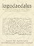 Logodaedalus: Word Histories of Ingenuity in Early Modern Europe