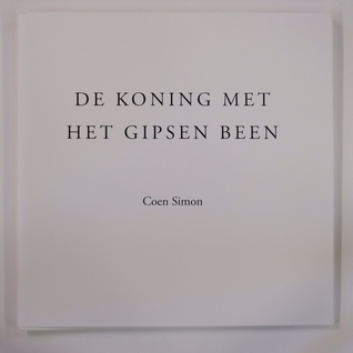 De koning met het gipsen been (Unknown Binding)