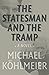 The Statesman and the Tramp