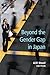 Beyond the Gender Gap in Japan (Volume 85) by Gill Steel