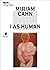 MIRIAM CAHN: I AS HUMAN (M ...