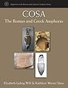 Cosa: The Roman and Greek Amphoras (Volume 14) (Supplements To The Memoirs Of The American Academy In Rome)