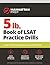 5 lb. Book of LSAT Practice Drills: Over 5,000 questions across 180 drills (Manhattan Prep 5 lb)