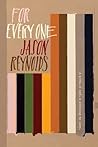 For Every One by Jason Reynolds