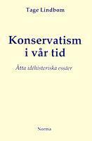 Konservatism i vår tid: Åtta idéhistoriska essäer