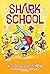 Shark School 3-books-in-1! ...