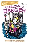 Gondola to Danger by Robert M. Quackenbush