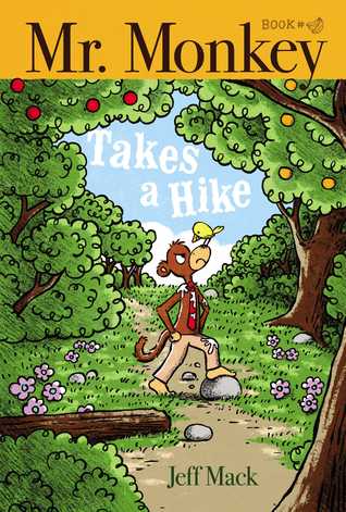Mr. Monkey Takes a Hike (Mr. Monkey, #3)